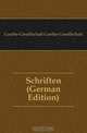 Schriften (German Edition), Goethe-Gesellschaft Goethe-Gesellschaft 