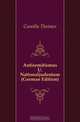 Antisemitismus U. Nationaljudentum (German Edition), Camilla Theimer 