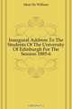 Inaugural Address To The Students Of The University Of Edinburgh For The Session 1885-6, Muir Sir William 