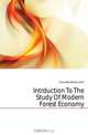 Intrduction To The Study Of Modern Forest Economy, Croumbie Brown John 