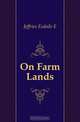 On Farm Lands, Jeffries Esdaile E. 