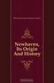 Newhaven, Its Origin And History, Anne Jane Dunn Douglas Cupples 