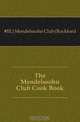 The Mendelssohn Club Cook Book, Mendelssohn Club 