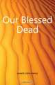 Our Blessed Dead, Jowett John Henry 