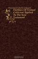 Outlines Of Textual Criticism Applied To The New Testament, Hammond Charles Edward 