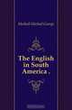 The English in South America, Mulhall Michael George 