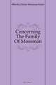 Concerning The Family Of Mossman, Bertha Dickie Mossman Kaler 