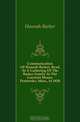 Communication Of Hannah Barker, Read At A Gathering Of The Barker Family At The Garrison House, Pembroke, Mass., In 1830, Hannah Barker 