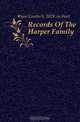 Records Of The Harper Family, Jane Cowles 
