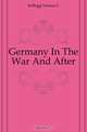 Germany In The War And After, Kellogg Vernon L 