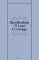 Recollections Of Lord Coleridge, William Pinckney Fishback 