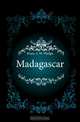 Madagascar, #Gen. J. W. Phelps 