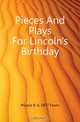 Pieces And Plays For Lincoln