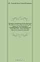 The Sages And Heroes Of The American Revolution. In Two Parts, Including The Signers Of The Declaration Of Independence. Two Hundred And Forty Three Of Form And Many Others Are Named Incidentally, Levi Carroll Judson 