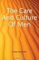 The Care And Culture Of Men, David Starr Jordan 