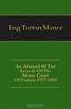 An Abstract Of The Records Of The Manor Court Of Turton, 1737-1850, Eng Turton Manor 