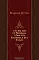 The Boy Life Of Napoleon, Eugenie Foa 