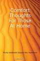 Comfort Thoughts For Those At Home, Emily Vanderbilt Hammond 