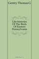 Life-histories Of The Birds Of Eastern Pennsylvania, Gentry Thomas G 