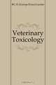 Veterinary Toxicology, George Druce Lander 