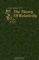 The Theory Of Relativity, Carmichael R D 