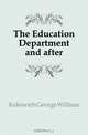 The Education Department and after, Kekewich George William 