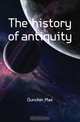 The history of antiquity, Max Duncker 