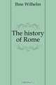 The history of Rome, Ihne Wilhelm 