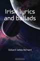 Irish lyrics and ballads, Dollard James Bernard 