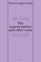The superscription and other verse, Hines George Arnold 