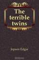 The terrible twins, Jepson Edgar 