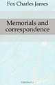 Memorials and correspondence, Fox Charles James 