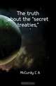 The truth about the "secret treaties,", McCurdy C A 