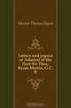 Letters and papers of Admiral of the fleet Sir Thos. Byam Martin, G.C.B., Martin Thomas Byam 