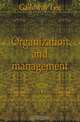 Organization and management, Galloway Lee 