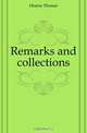 Remarks and collections, Hearne Thomas 