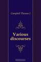 Various discourses, Campbell Thomas J. 