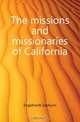 The missions and missionaries of California, Engelhardt Zephyrin 