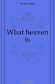 What heaven is, Farrar Canon 