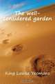 The well-considered garden, King Louisa Yeomans 