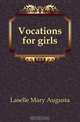 Vocations for girls, Laselle Mary Augusta 