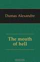 The mouth of hell, Александр Дюма 