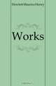 Works, Hewlett Maurice Henry 