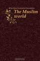The Muslim world, #Hartford Seminary Foundation 