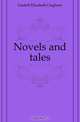 Novels and tales, Gaskell Elizabeth Cleghorn 