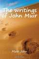The writings of John Muir, Muir John 