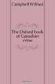 The Oxford book of Canadian verse, Campbell Wilfred 