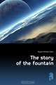 The story of the fountain, Bryant William Cullen 