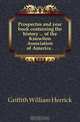 Prospectus and year book containing the history ... of the Knowlton Association of America .., Griffith William Herrick 