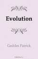 Evolution, Geddes Patrick 